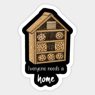 Everyone needs a home - insect hotel Sticker